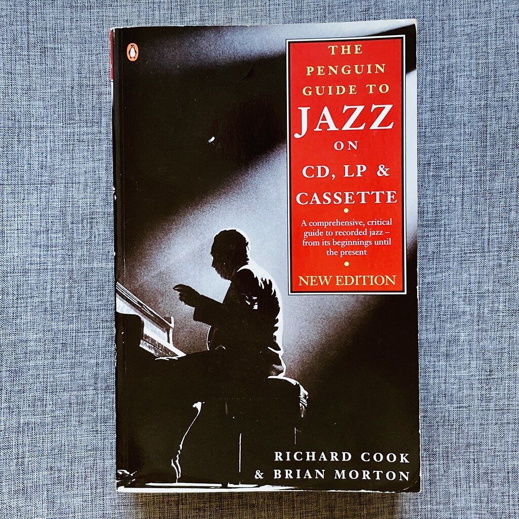 The Penguin Guide to Jazz by Richard Cook &amp; Brian Morton - Blog - Timog BBS
